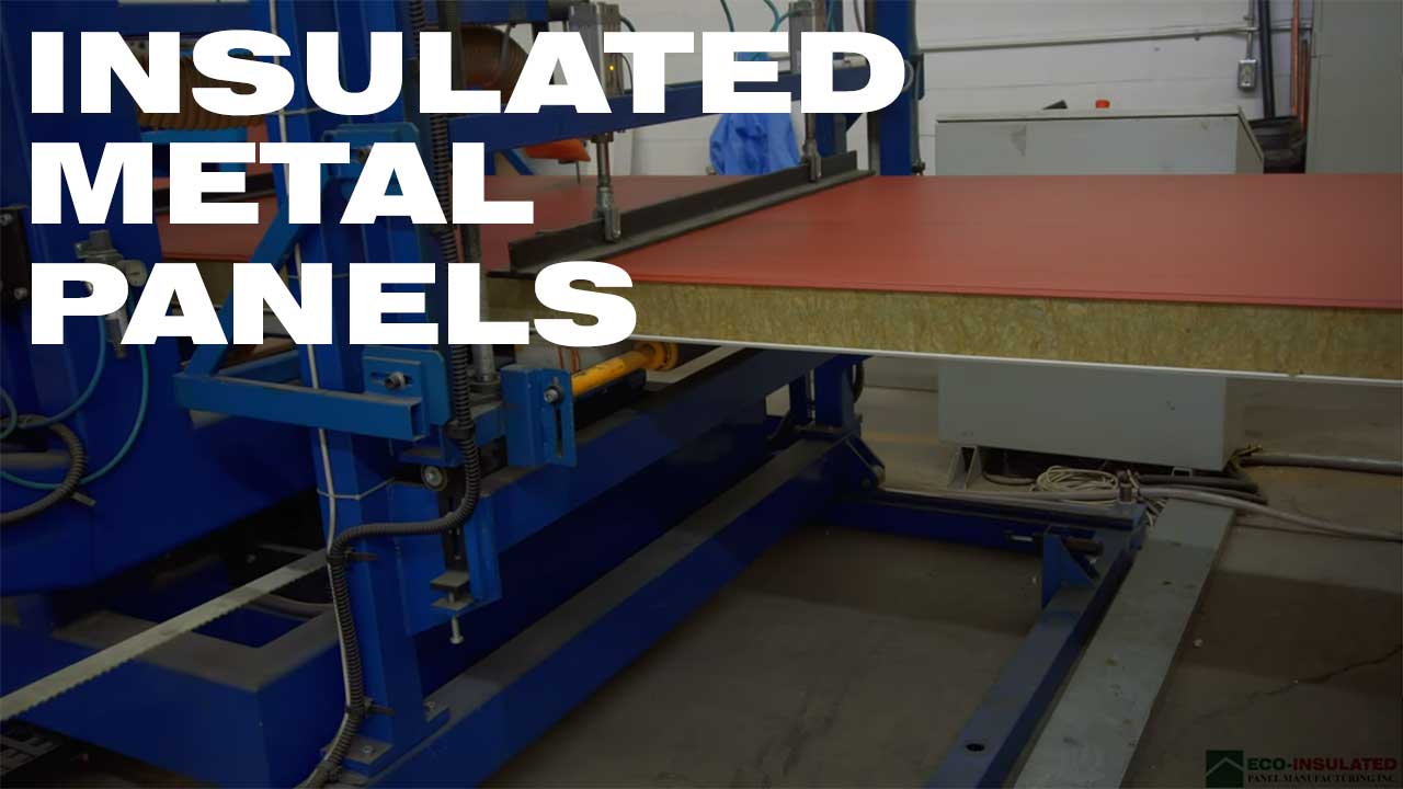 Insulated Metal Panels Manufacturing
